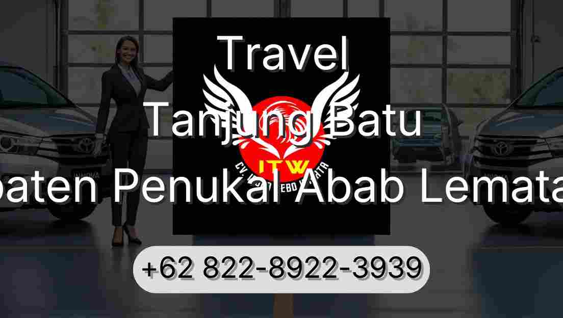 Travel Tanjung Batu Kabupaten Penukal Abab Lematang Ilir