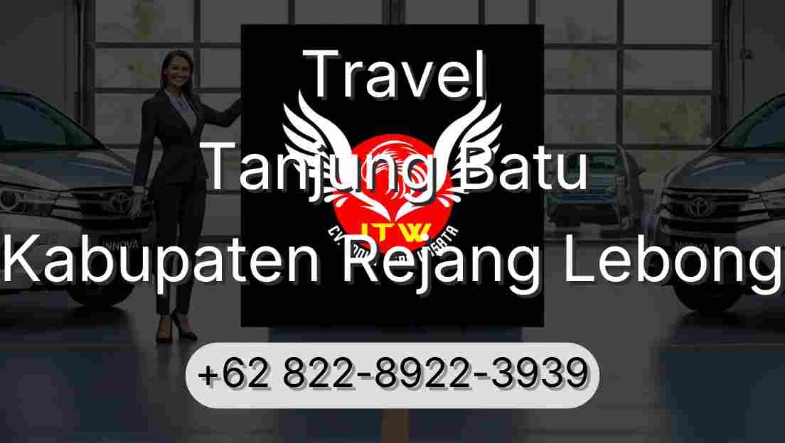 Travel Tanjung Batu Kabupaten Rejang Lebong