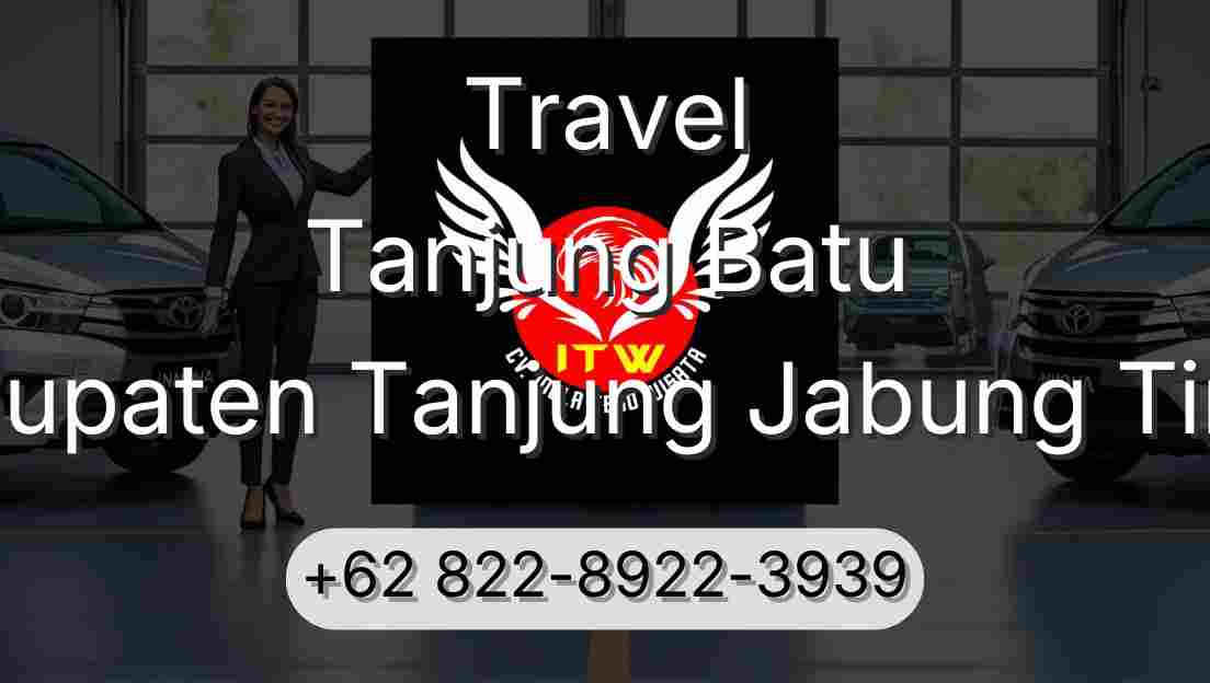 Travel Tanjung Batu Kabupaten Tanjung Jabung Timur
