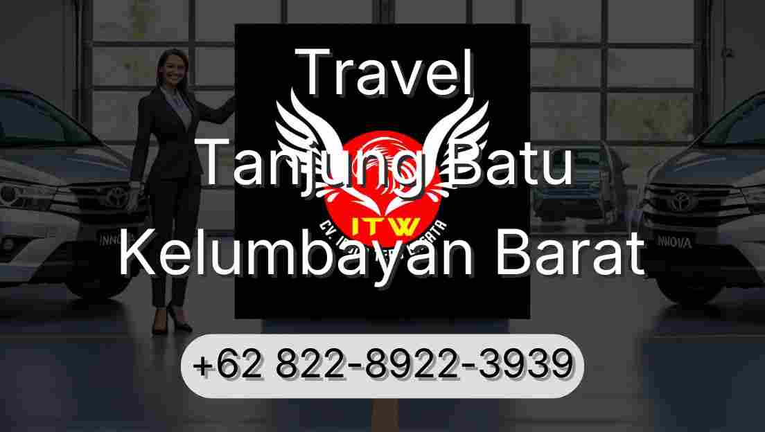 Travel Tanjung Batu Kelumbayan Barat