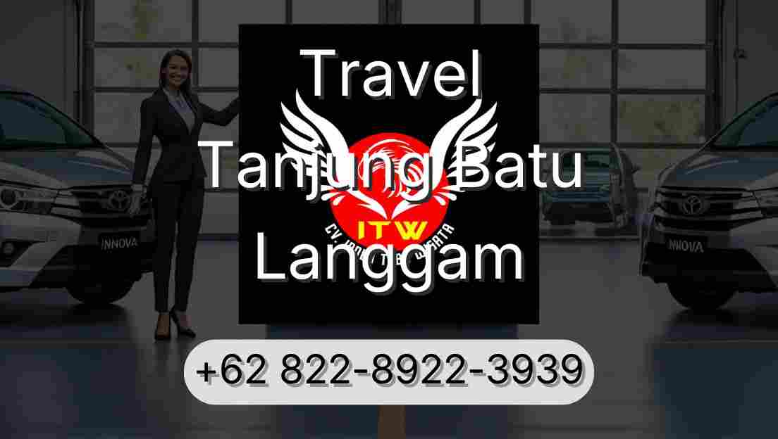 Travel Tanjung Batu Langgam
