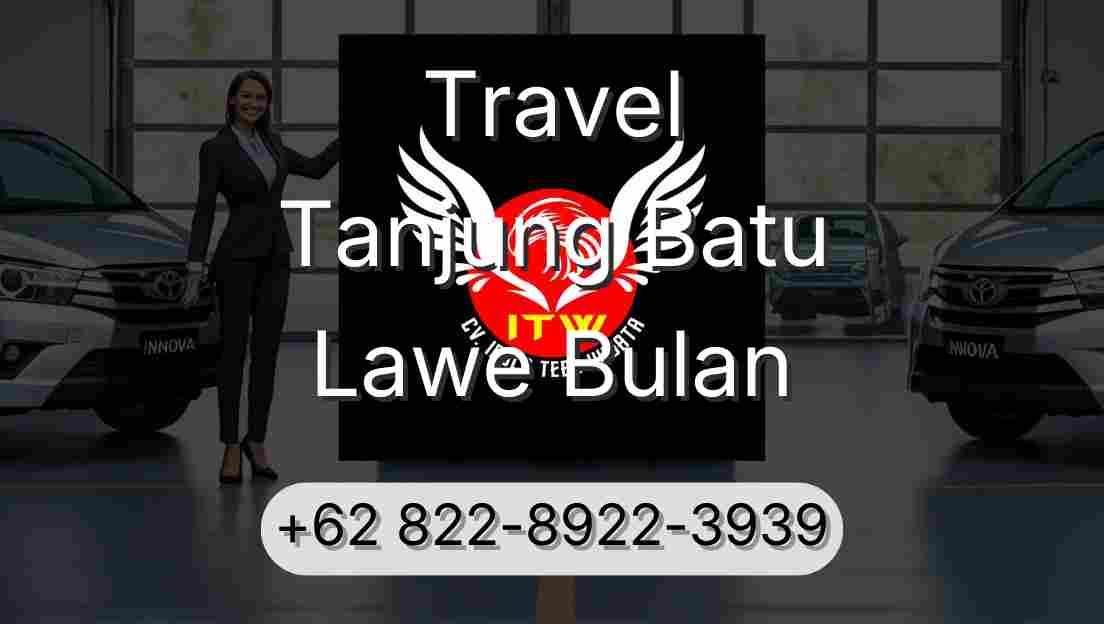 Travel Tanjung Batu Lawe Bulan