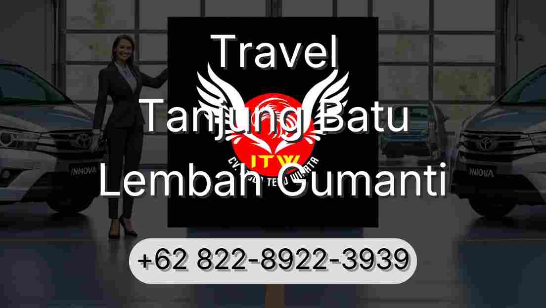 Travel Tanjung Batu Lembah Gumanti