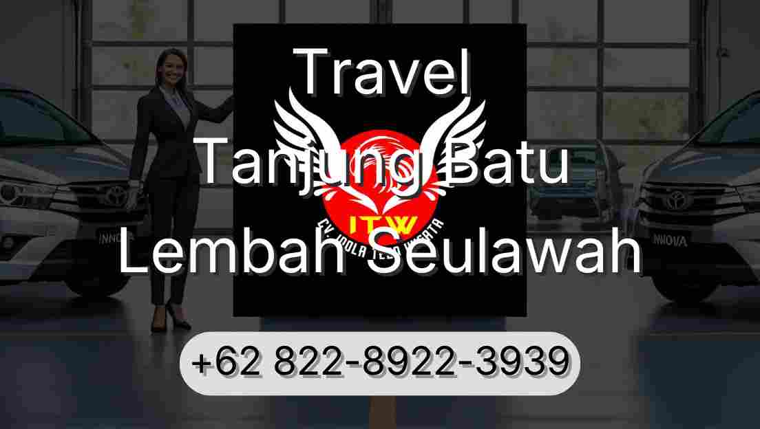 Travel Tanjung Batu Lembah Seulawah