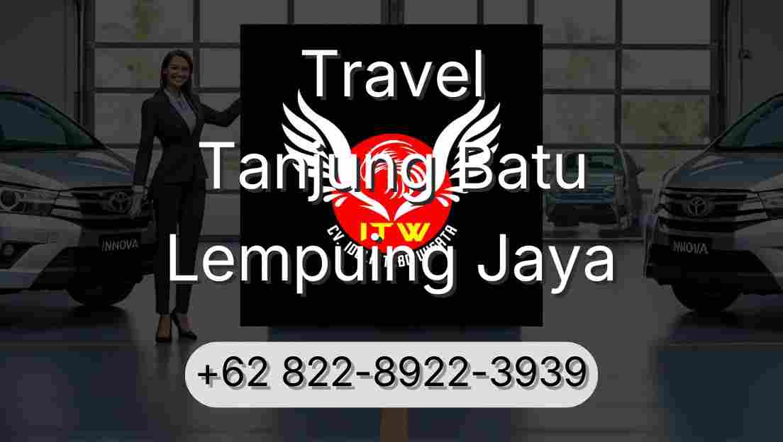 Travel Tanjung Batu Lempuing Jaya