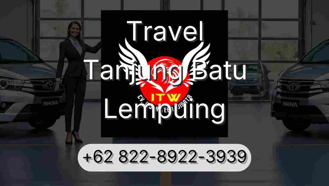 Travel Tanjung Batu Lempuing
