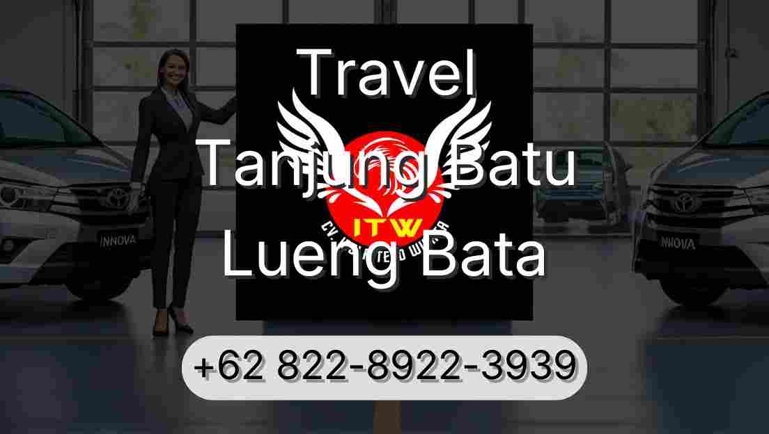 Travel Tanjung Batu Lueng Bata