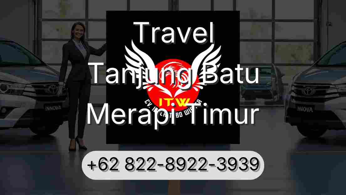 Travel Tanjung Batu Merapi Timur