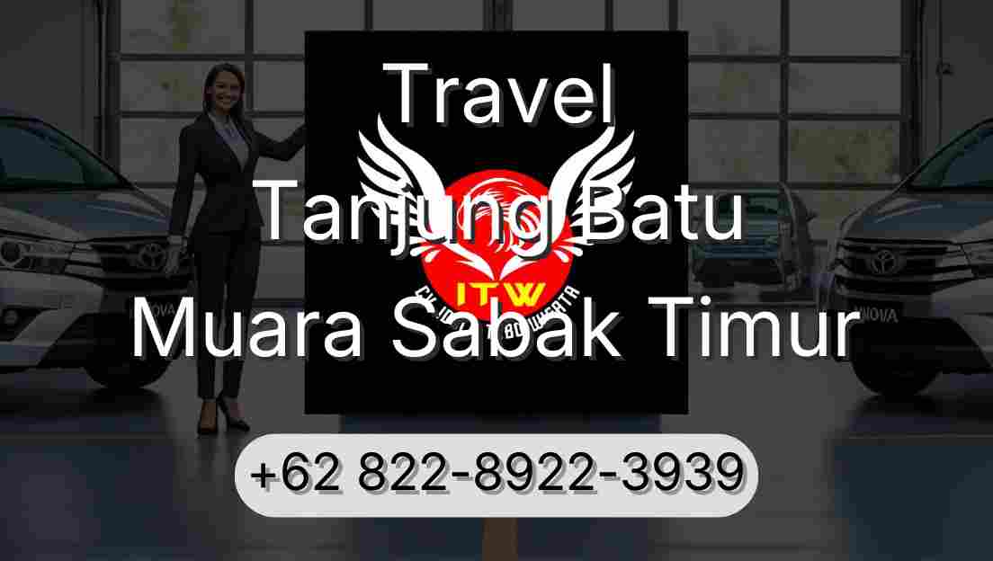 Travel Tanjung Batu Muara Sabak Timur