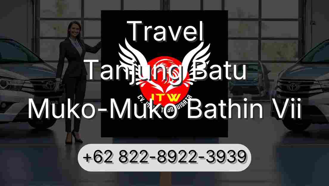 Travel Tanjung Batu Muko-Muko Bathin Vii