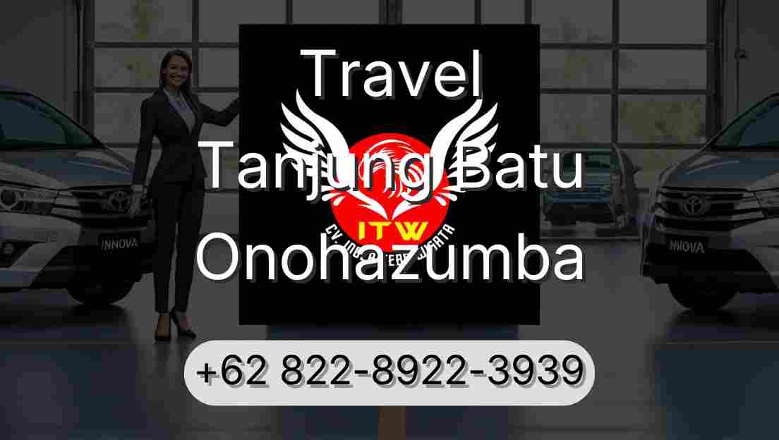 Travel Tanjung Batu Onohazumba