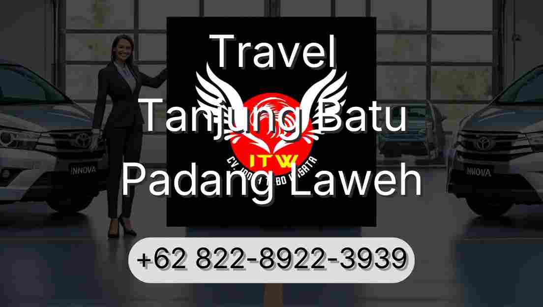 Travel Tanjung Batu Padang Laweh