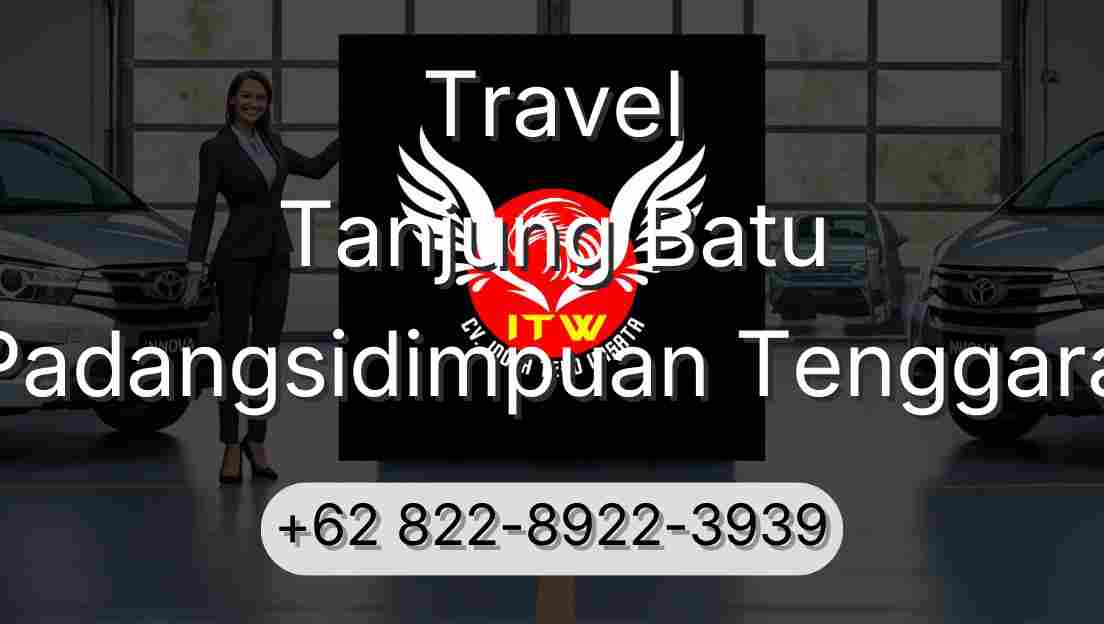 Travel Tanjung Batu Padangsidimpuan Tenggara