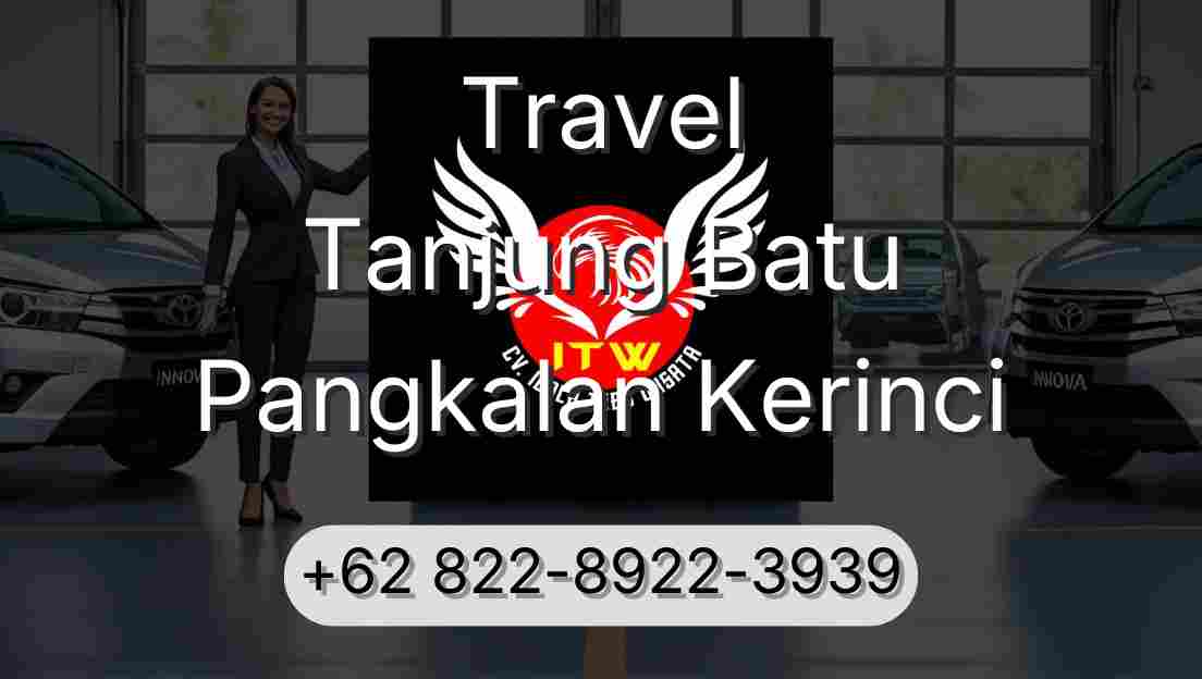 Travel Tanjung Batu Pangkalan Kerinci