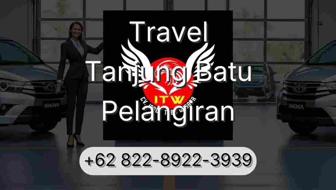 Travel Tanjung Batu Pelangiran