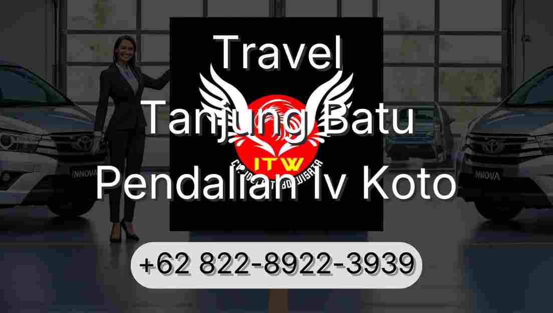 Travel Tanjung Batu Pendalian Iv Koto