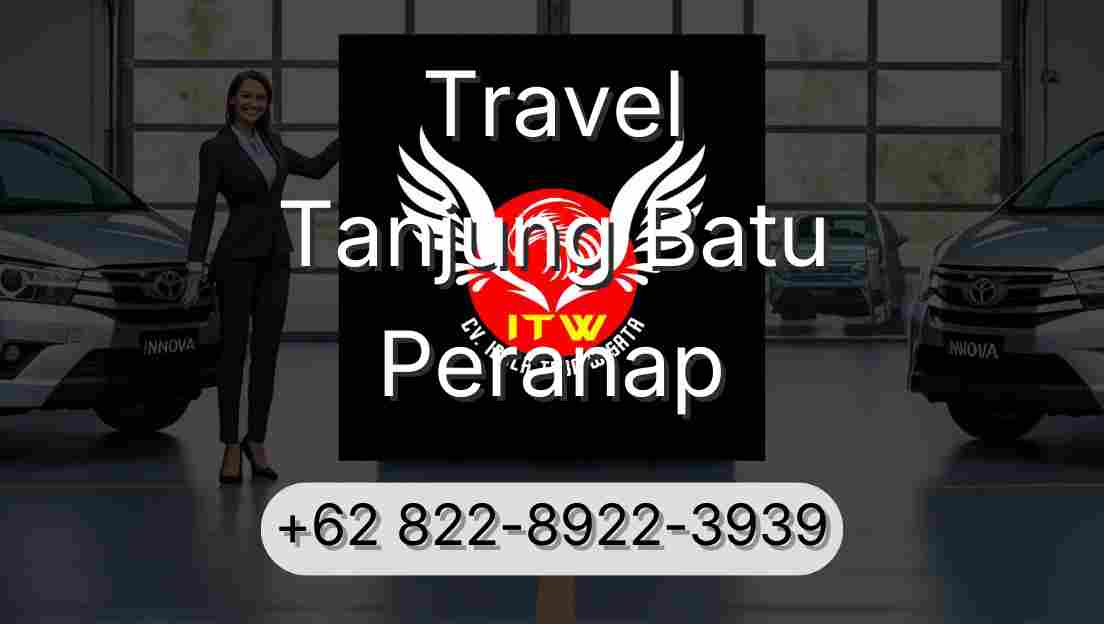 Travel Tanjung Batu Peranap