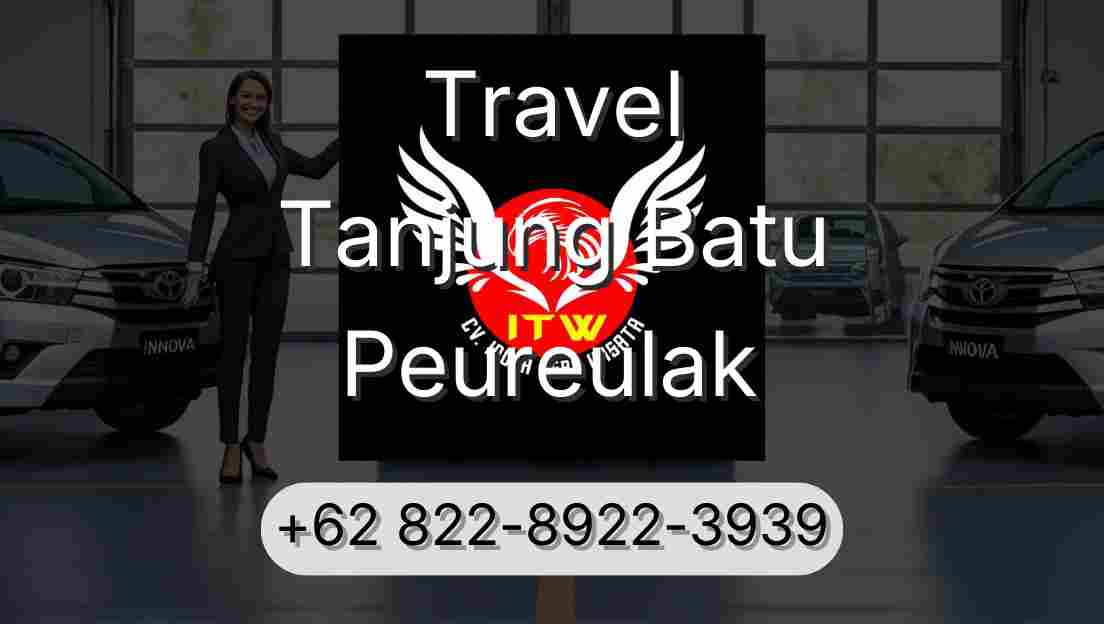 Travel Tanjung Batu Peureulak