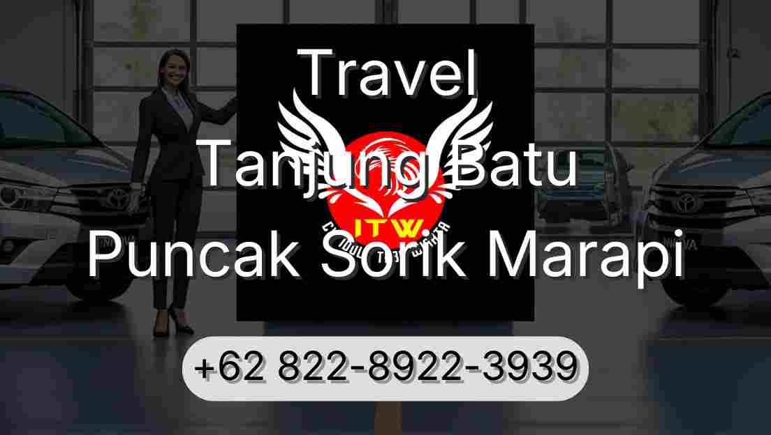 Travel Tanjung Batu Puncak Sorik Marapi