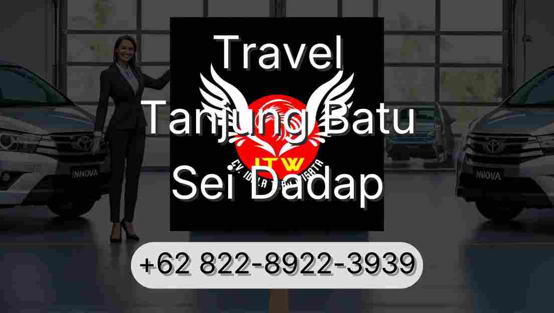 Travel Tanjung Batu Sei Dadap