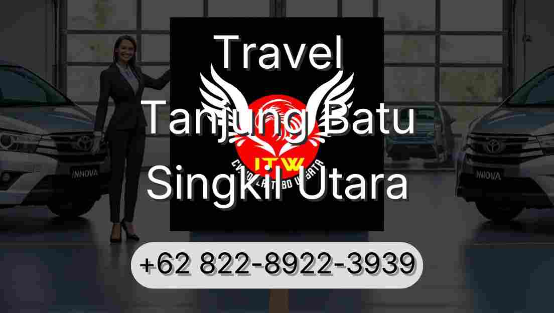 Travel Tanjung Batu Singkil Utara