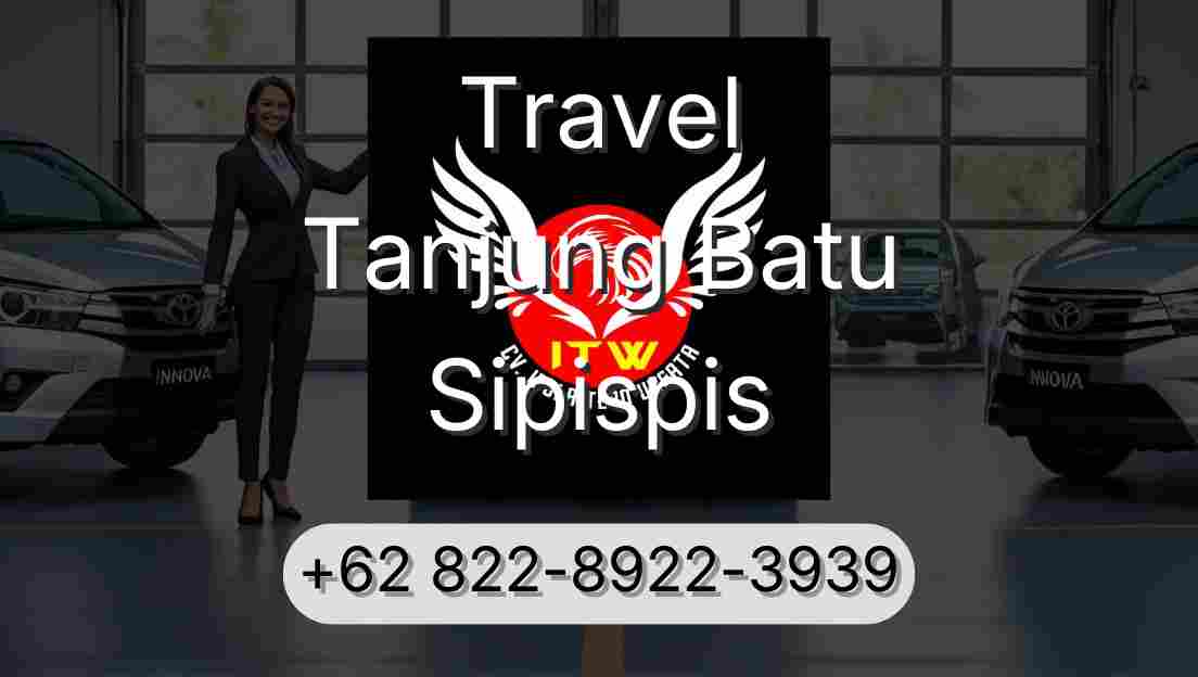Travel Tanjung Batu Sipispis