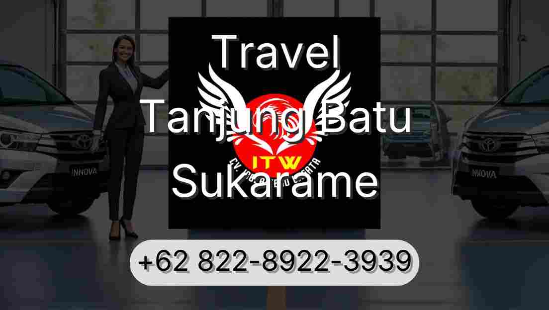 Travel Tanjung Batu Sukarame