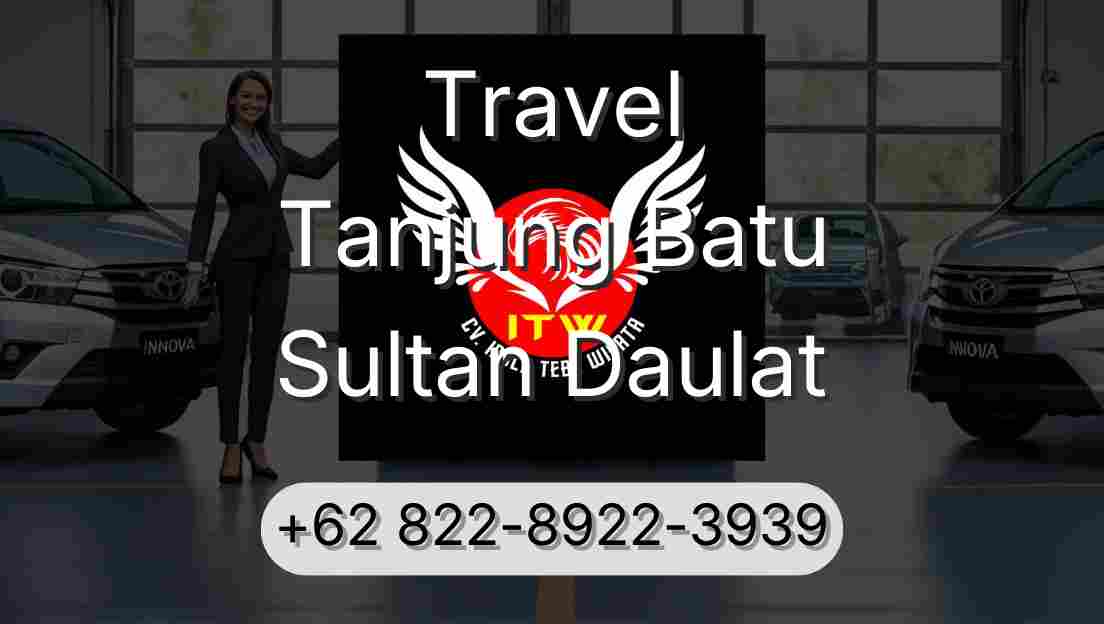 Travel Tanjung Batu Sultan Daulat