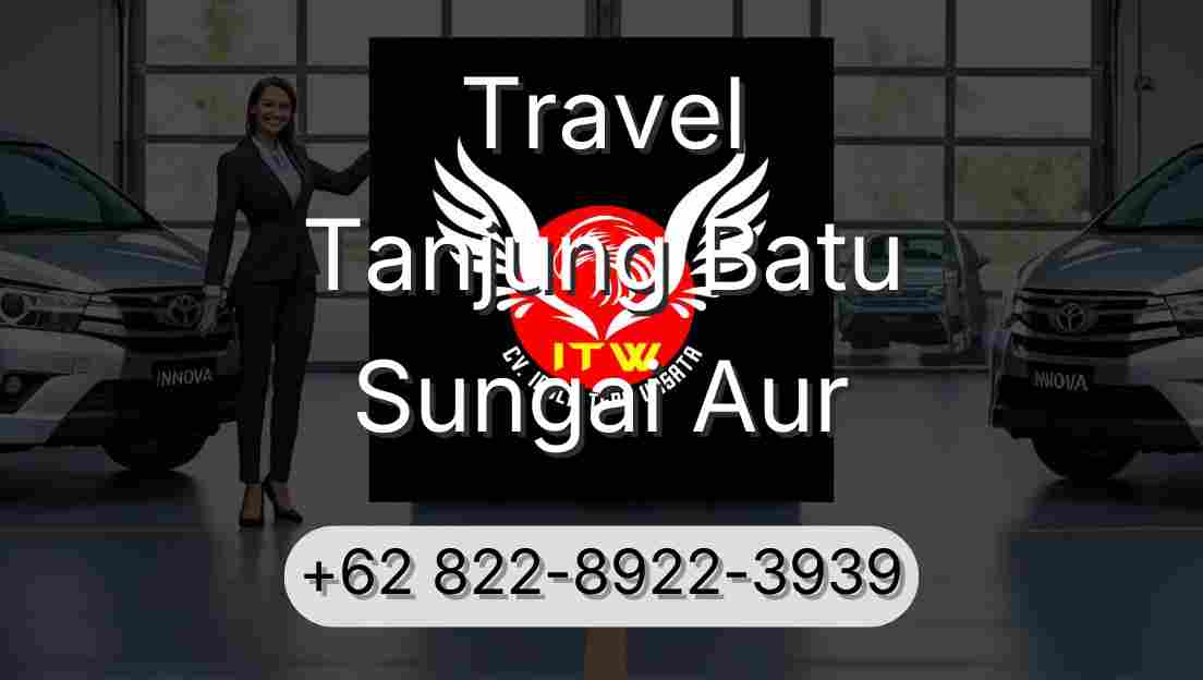 Travel Tanjung Batu Sungai Aur