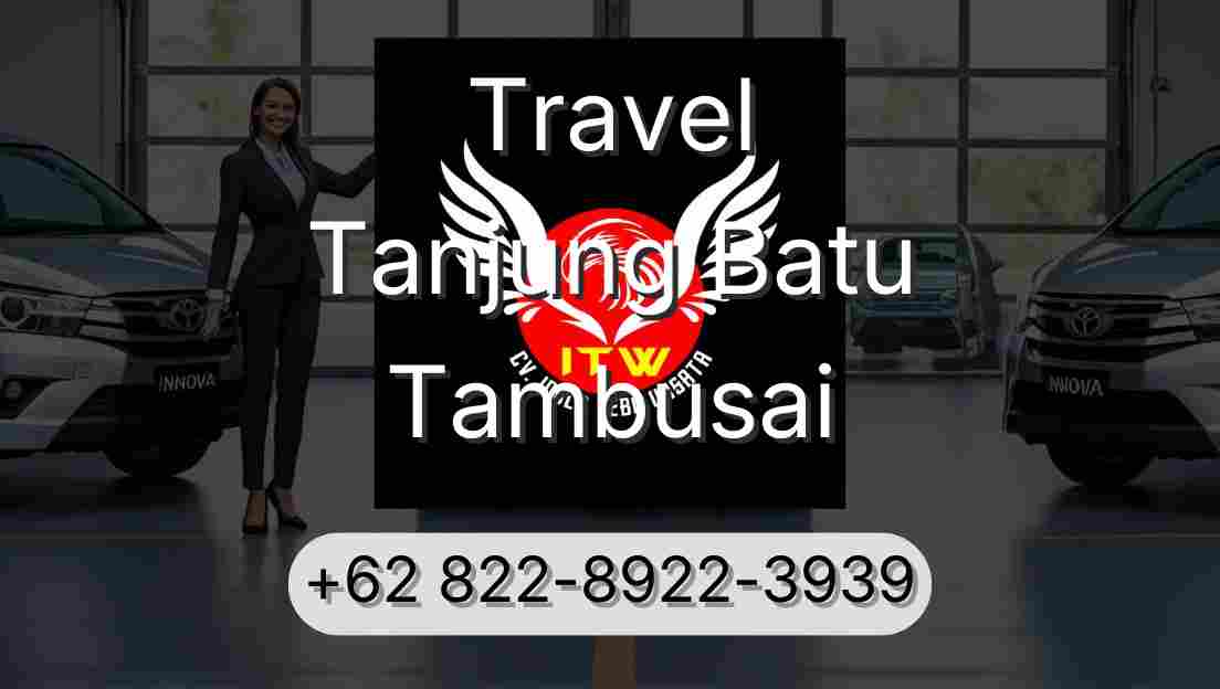Travel Tanjung Batu Tambusai
