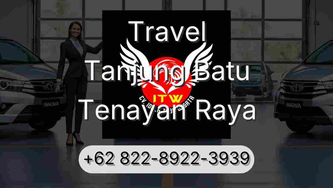 Travel Tanjung Batu Tenayan Raya