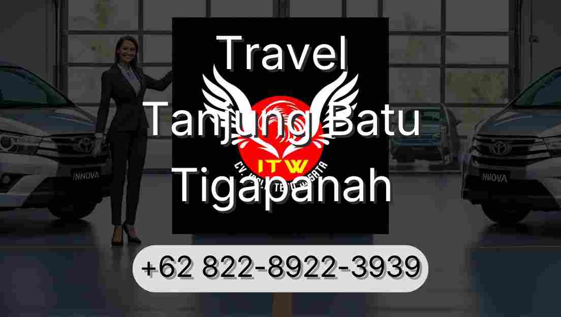 Travel Tanjung Batu Tigapanah