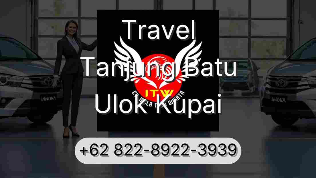 Travel Tanjung Batu Ulok Kupai