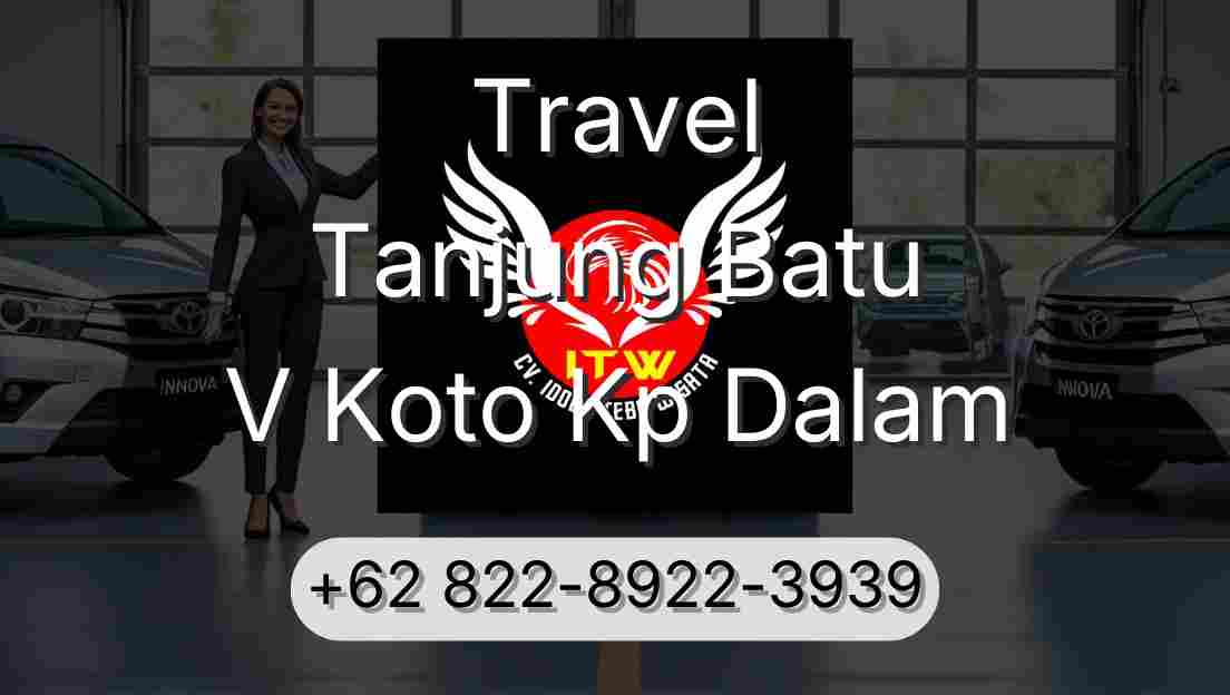 Travel Tanjung Batu V Koto Kp Dalam
