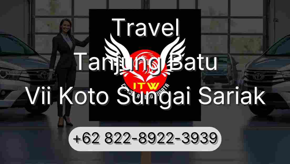 Travel Tanjung Batu Vii Koto Sungai Sariak