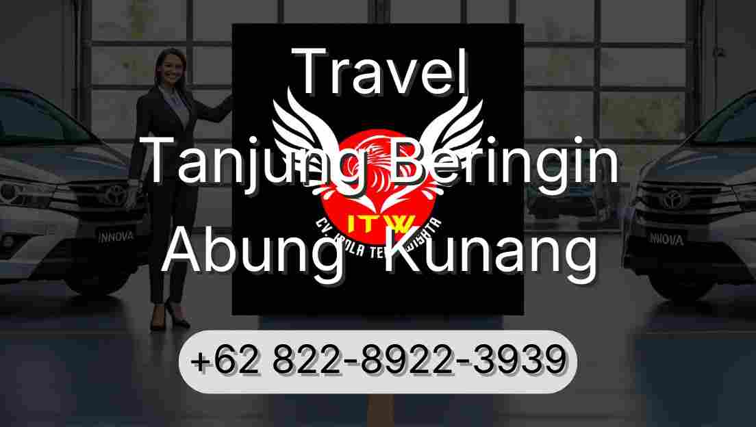 Travel Tanjung Beringin Abung  Kunang