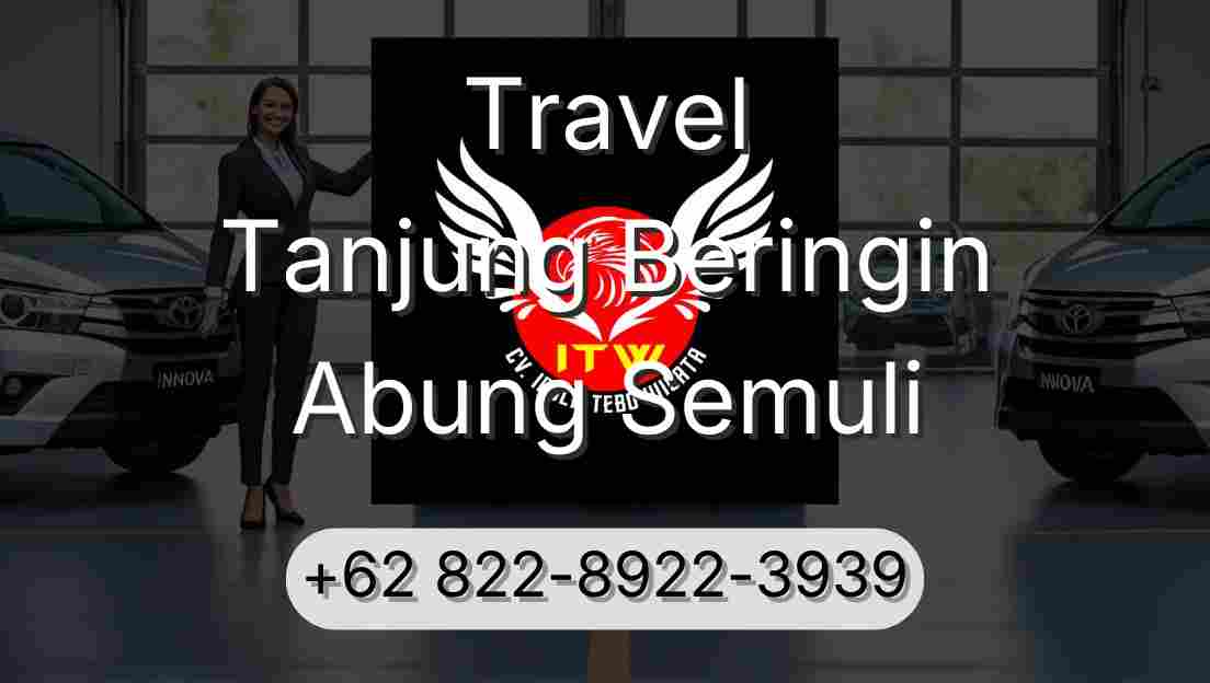 Travel Tanjung Beringin Abung Semuli
