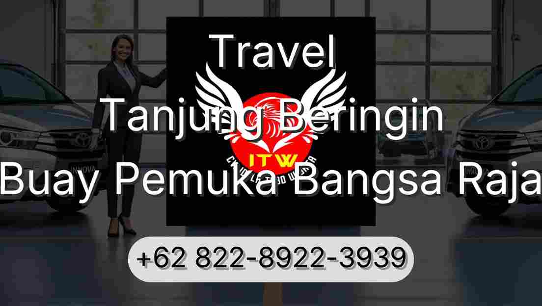 Travel Tanjung Beringin Buay Pemuka Bangsa Raja
