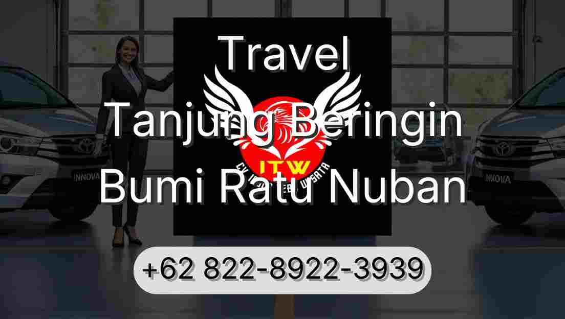 Travel Tanjung Beringin Bumi Ratu Nuban