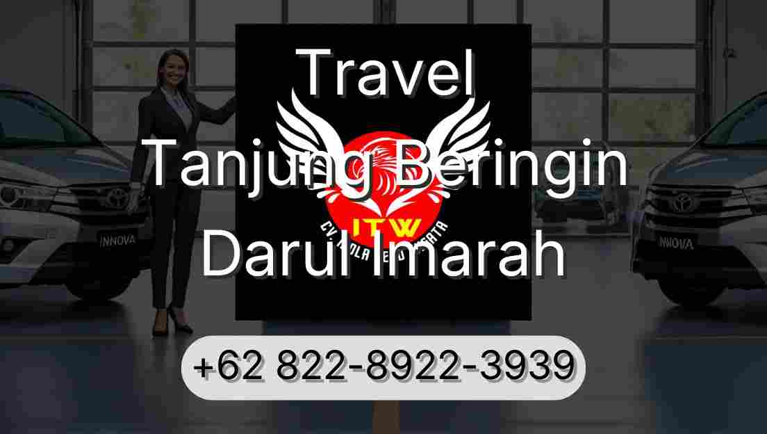 Travel Tanjung Beringin Darul Imarah