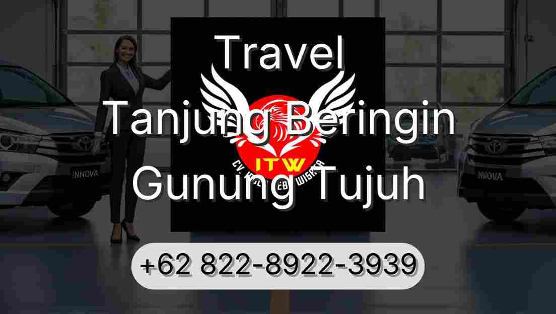 Travel Tanjung Beringin Gunung Tujuh