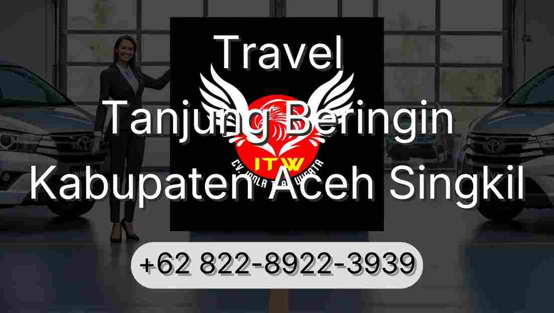 Travel Tanjung Beringin Kabupaten Aceh Singkil