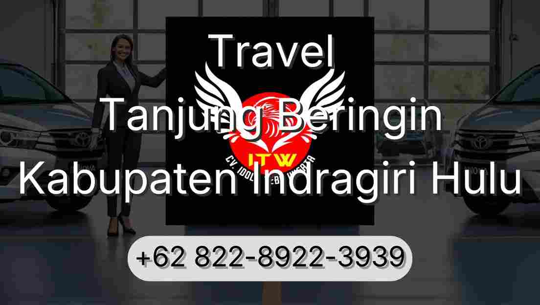 Travel Tanjung Beringin Kabupaten Indragiri Hulu