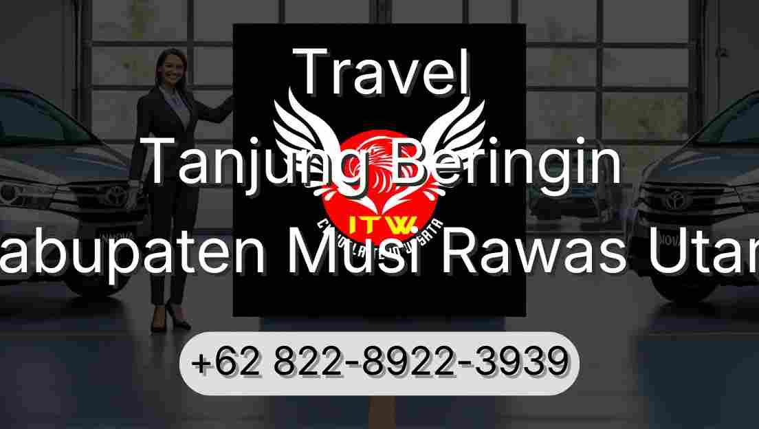 Travel Tanjung Beringin Kabupaten Musi Rawas Utara