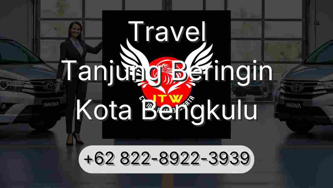 Travel Tanjung Beringin Kota Bengkulu