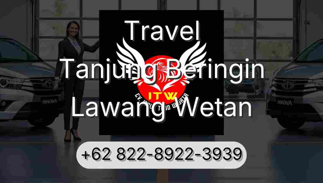Travel Tanjung Beringin Lawang Wetan
