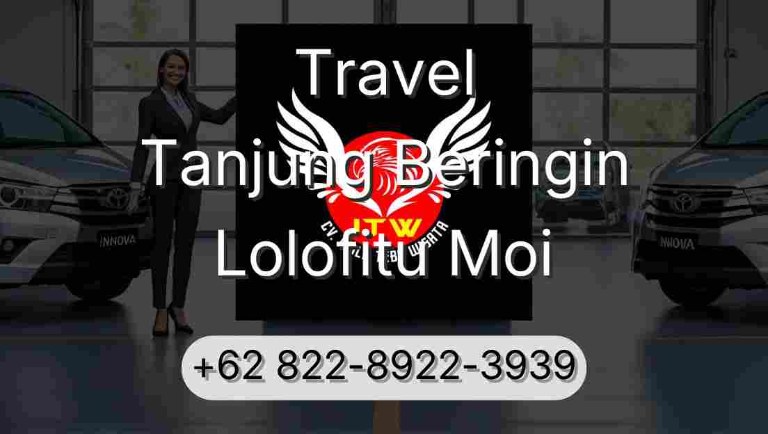 Travel Tanjung Beringin Lolofitu Moi