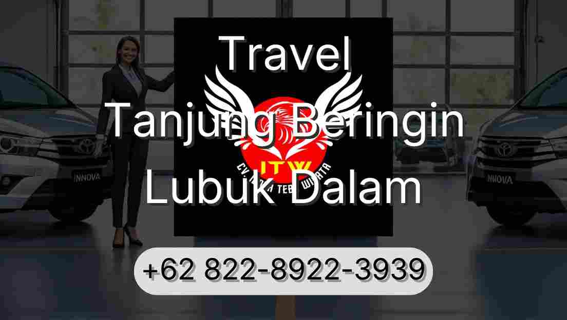 Travel Tanjung Beringin Lubuk Dalam