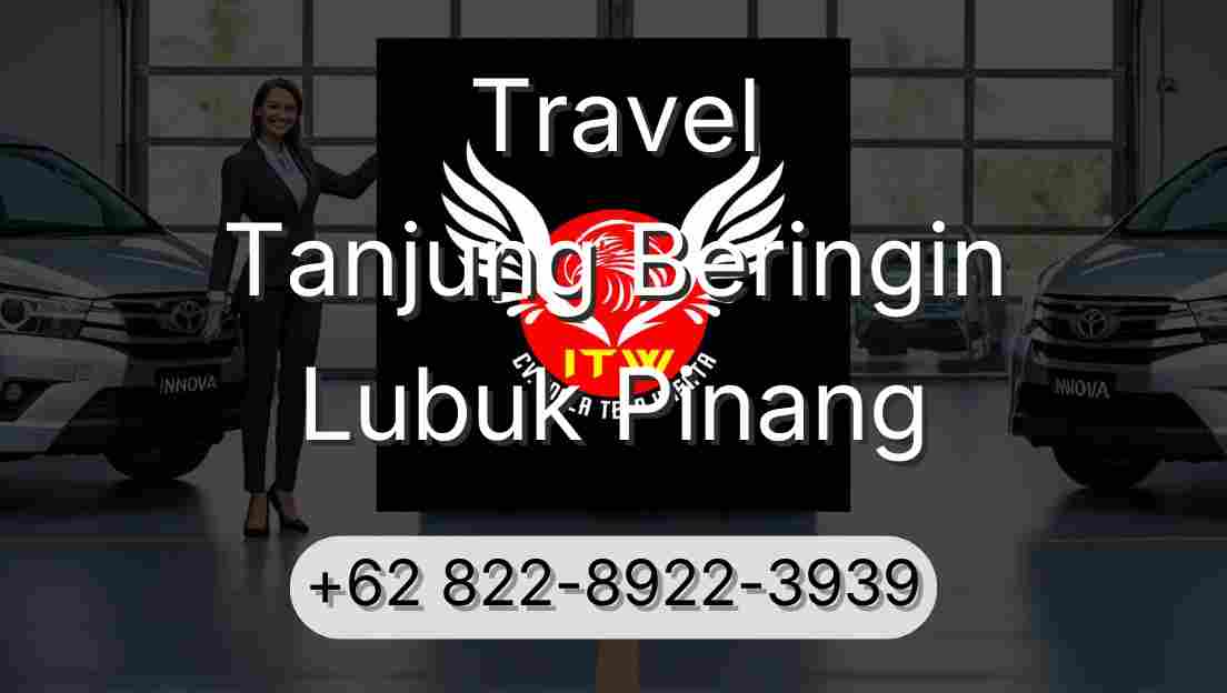 Travel Tanjung Beringin Lubuk Pinang