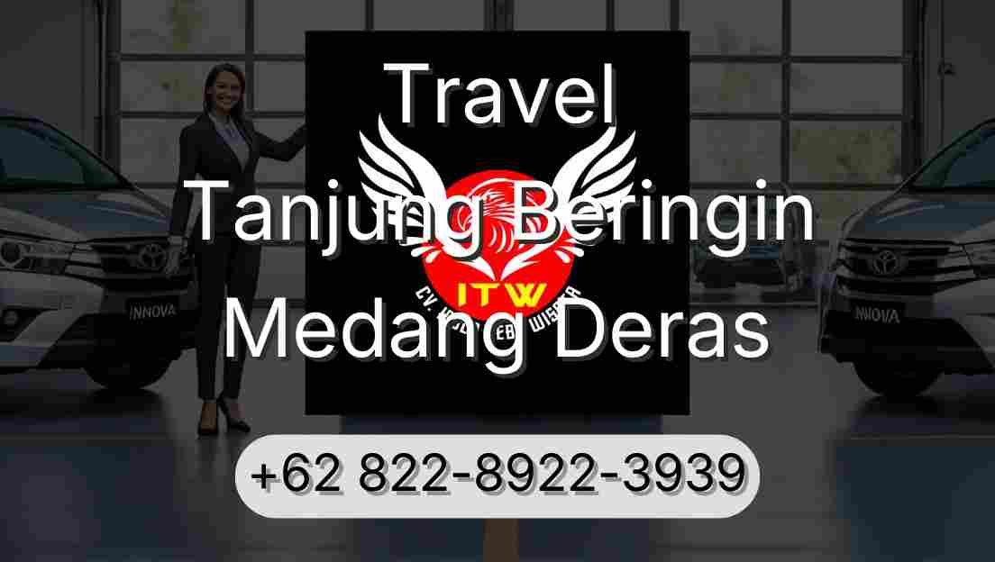Travel Tanjung Beringin Medang Deras